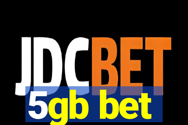 5gb bet